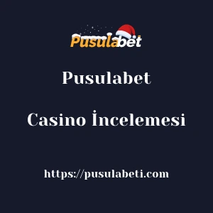 Pusulabet Casino İncelemesi