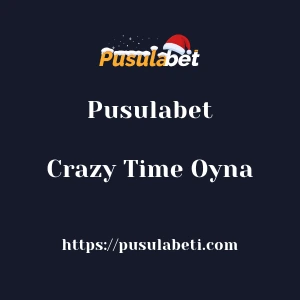 Pusulabet Crazy Time Oyna